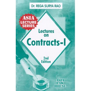 Dr. Rega Surya Rao's Lectures on Contracts I [ General Principles] for BL/LLB Students